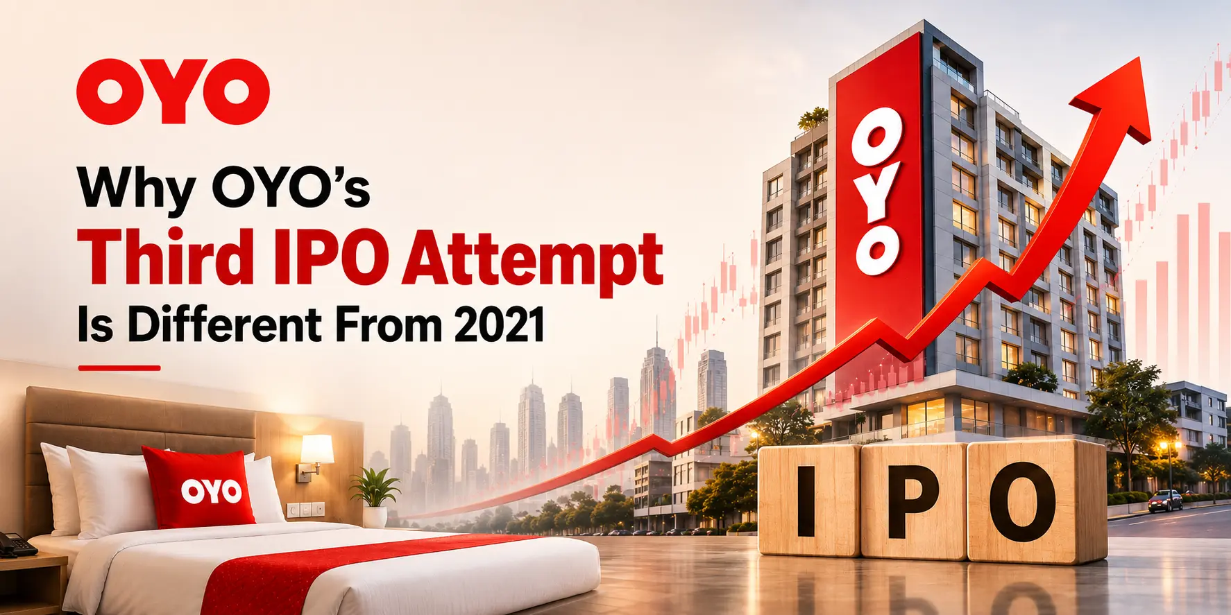 Why OYO's Third IPO Attempt Is Different From 2021